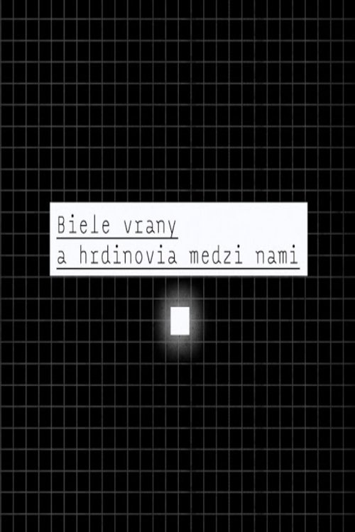 Poster de Biele vrany a hrdinovia medzi nami