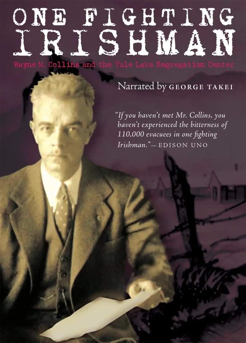 Poster de One Fighting Irishman: Wayne M. Collins and the Tule Lake Segregation Center