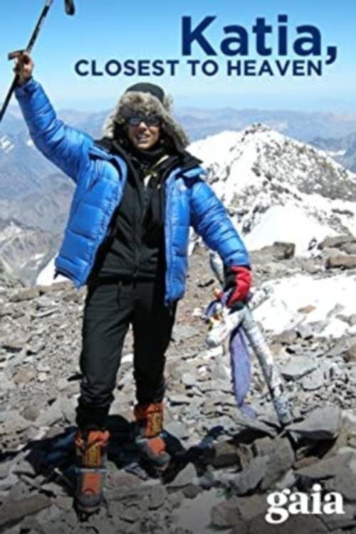 Poster de Katia, Au Plus Près Du Ciel