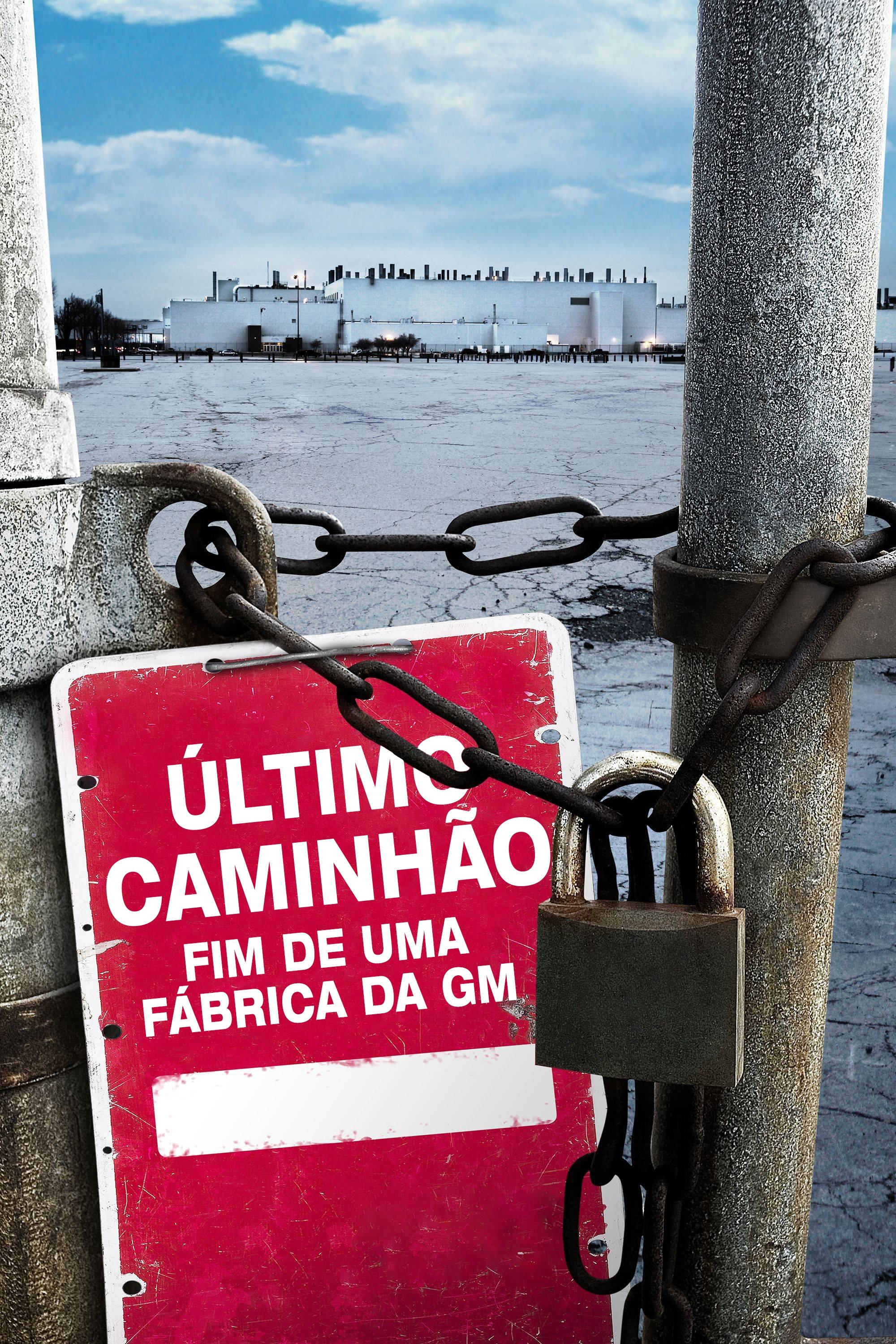 Poster de Último Caminhão: Fim de Uma Fábrica da GM