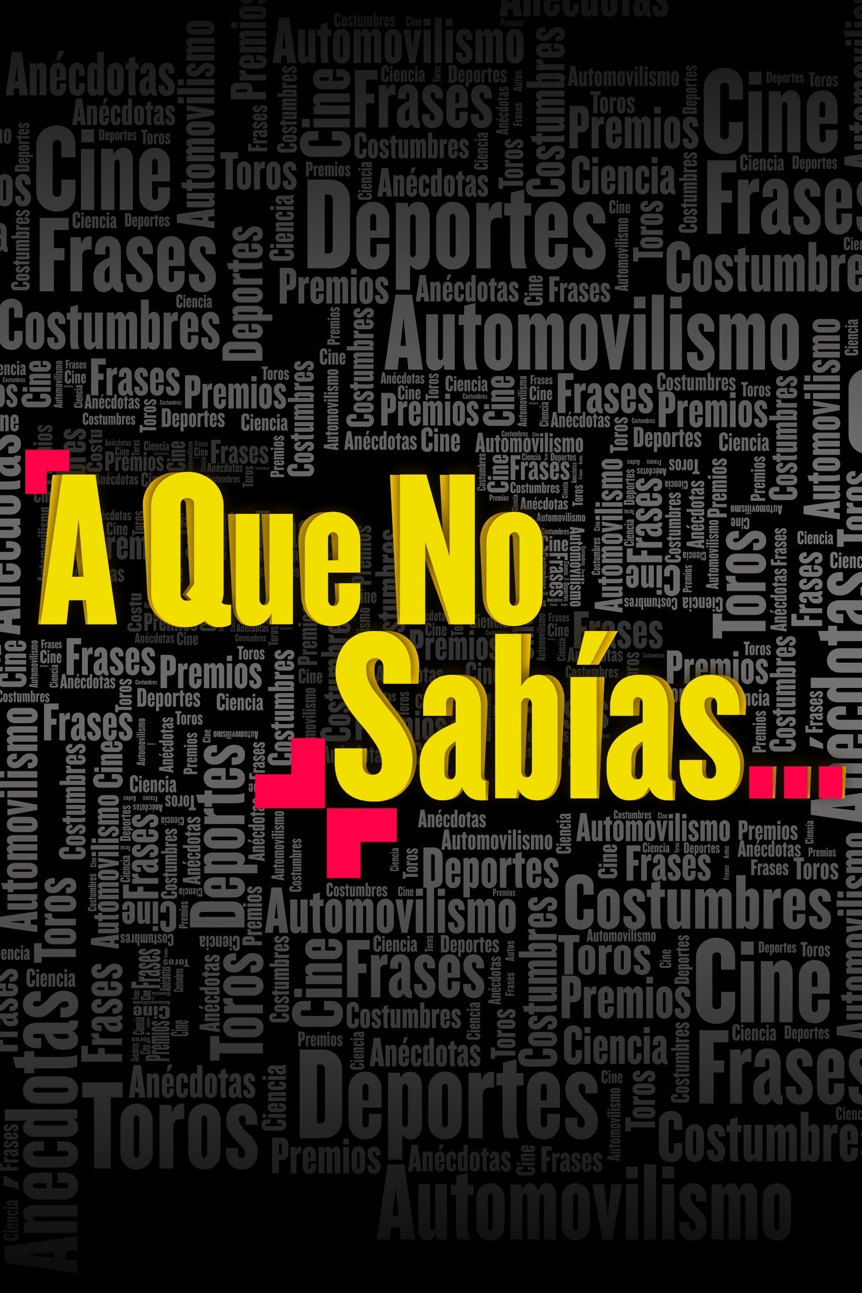 Poster de A que no sabías