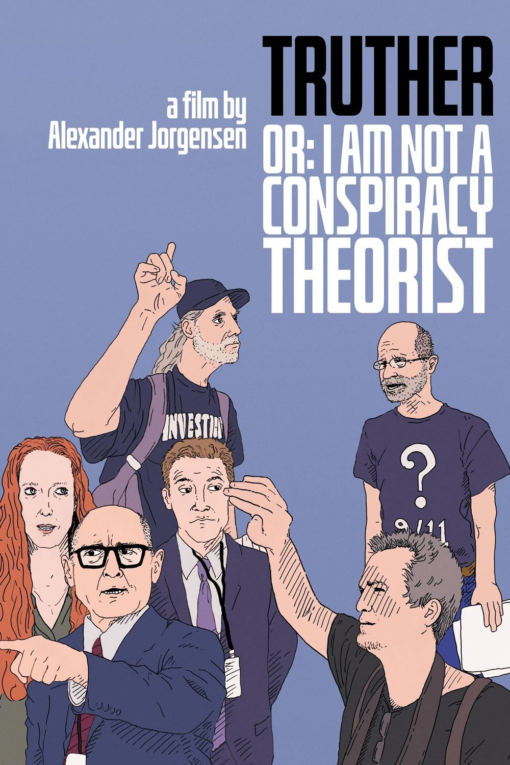 Poster de Truther or: I Am Not a Conspiracy Theorist
