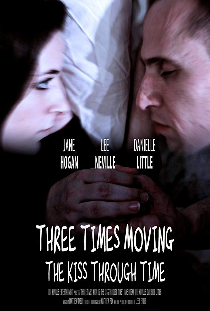 Poster de Three Times Moving: The Kiss Through Time