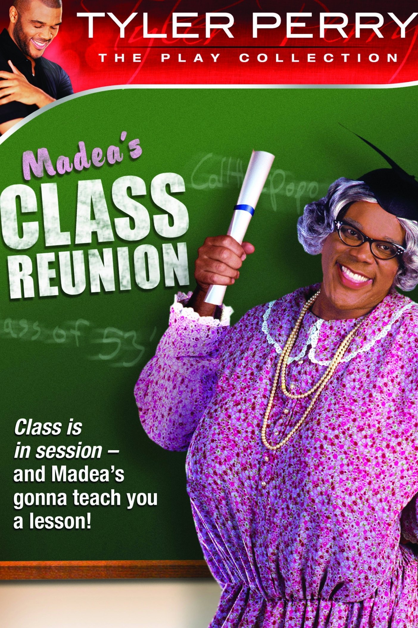 Madea's Class Reunion Madea's Class Reunion