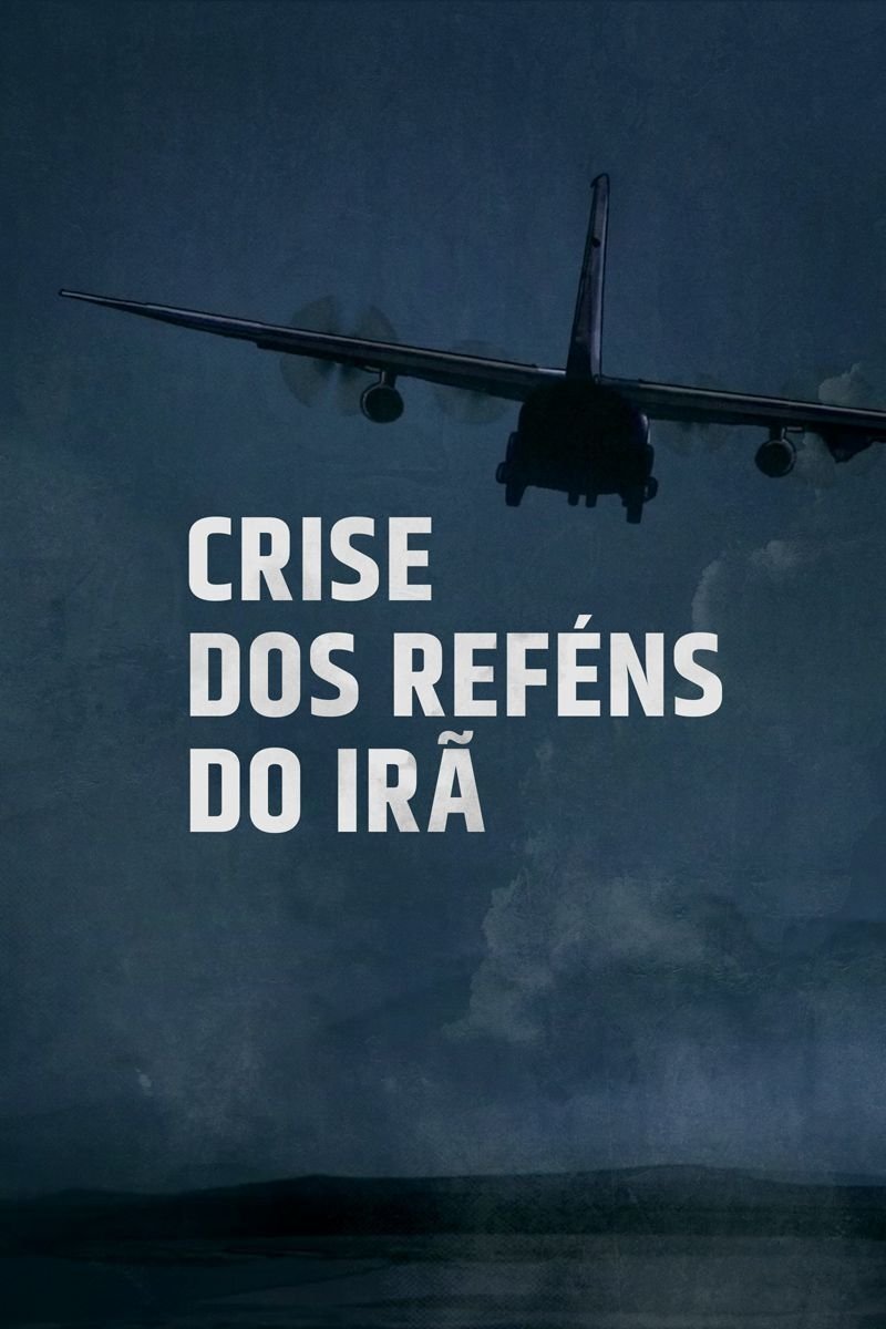 Poster de Crise Dos Reféns Do Irã