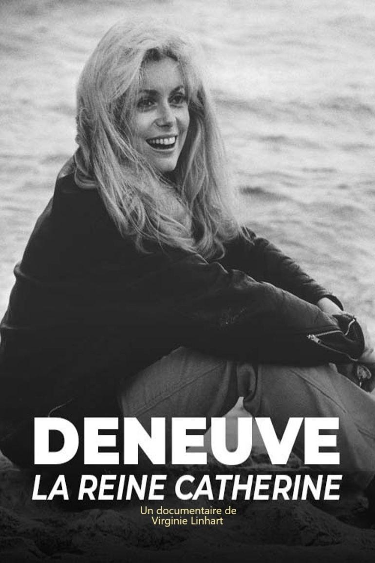 Affiche du film Deneuve, la reine Catherine