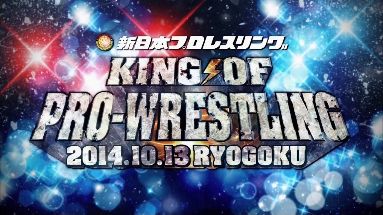NJPW King of Pro-Wrestling 2014