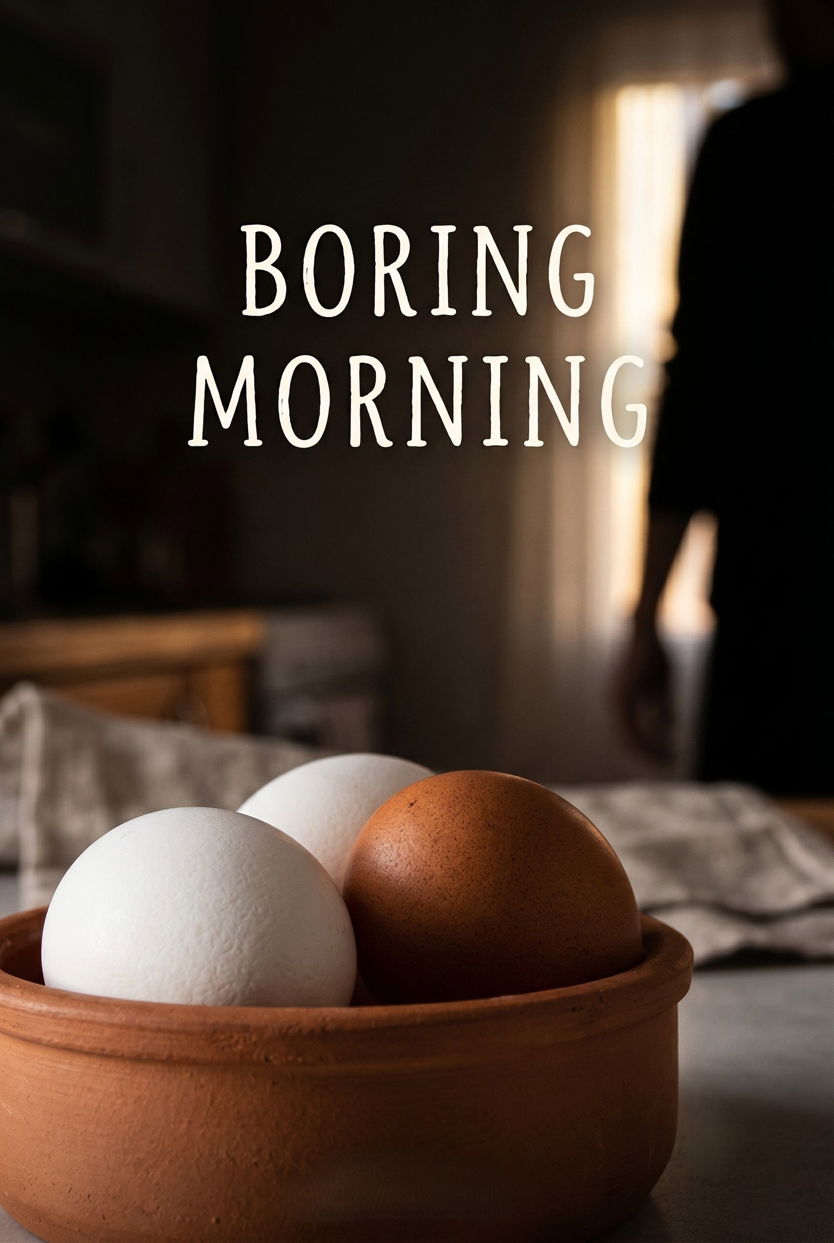 Borıng Mornıng