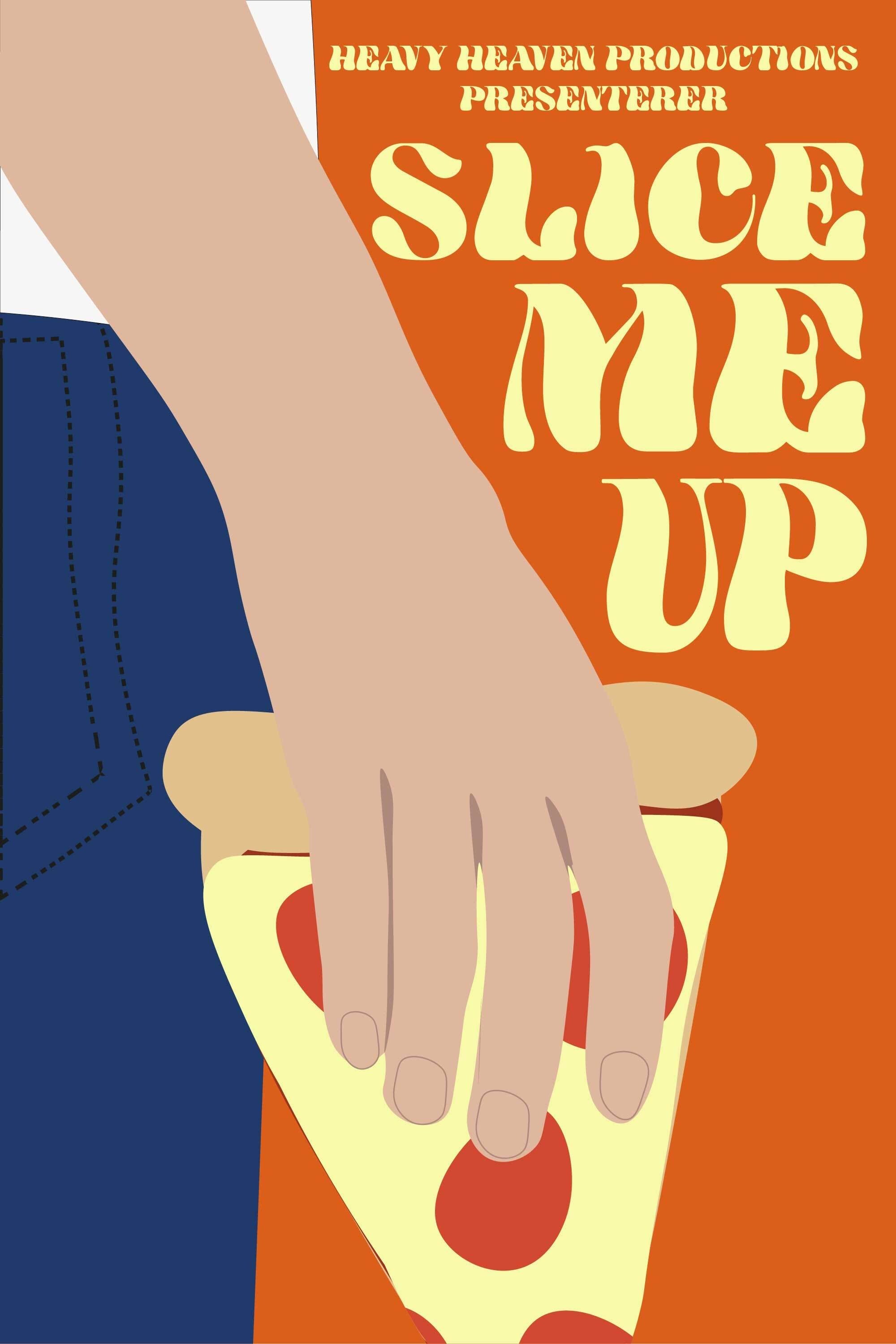 Poster de Slice Me Up