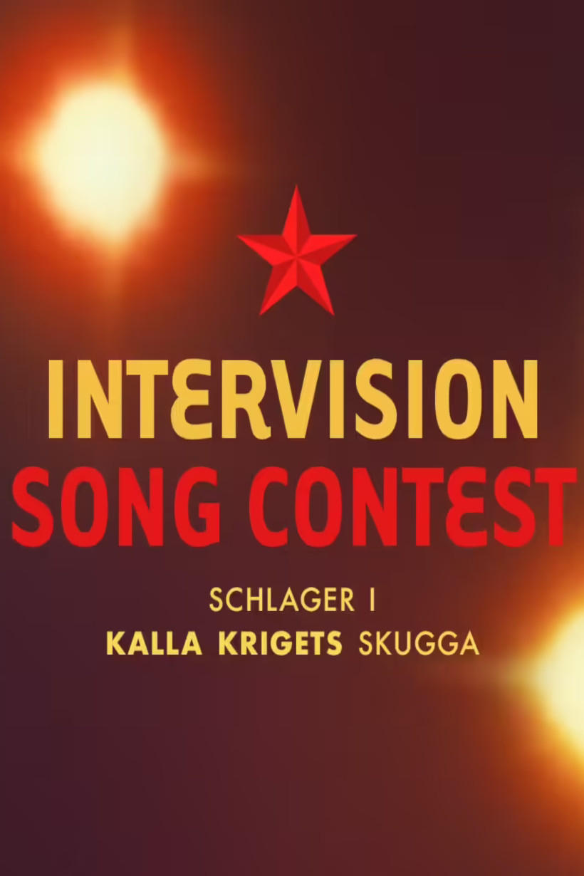 Poster de Intervision Song Contest - schlager i kalla krigets skugga