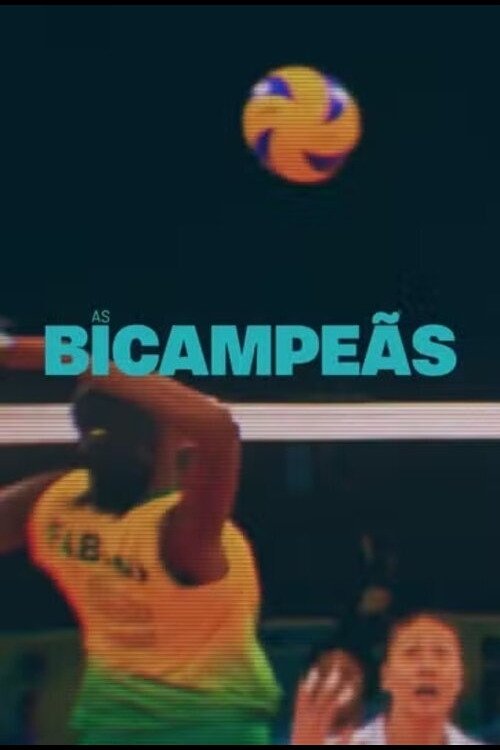 Poster de As Bicampeãs