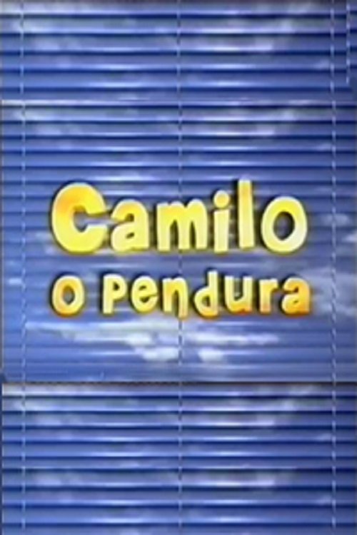 Poster de Camilo, O Pendura