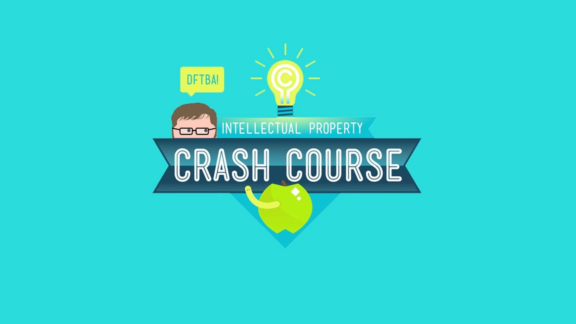 Crash Course Intellectual Property