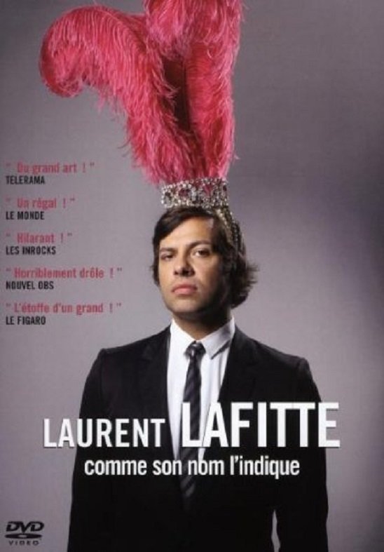 Poster de Laurent Lafitte: Comme son nom l'indique