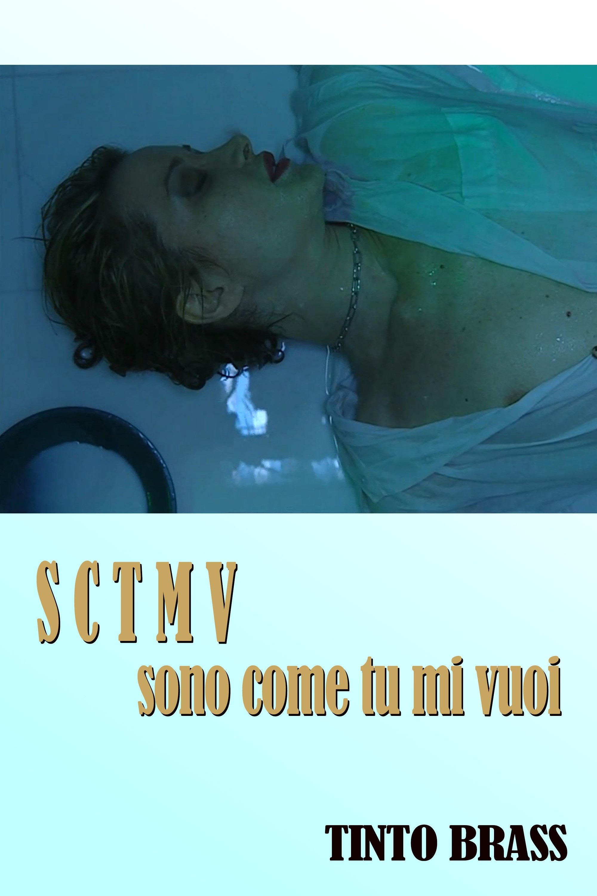 Poster de SCTMV (sono come tu mi vuoi)