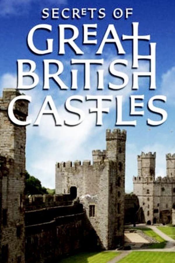 Poster de Secrets of Great British Castles