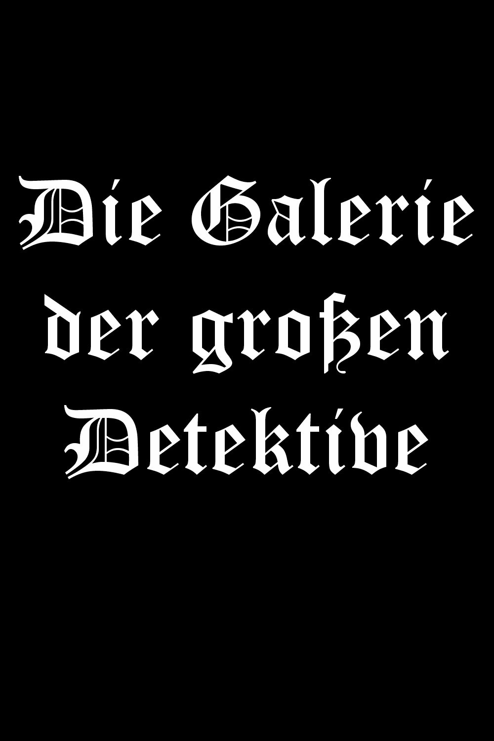 Poster de Die Galerie der großen Detektive
