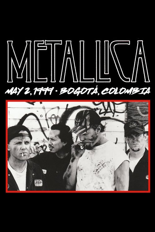 Poster de Metallica: Live in Bogotá, Colombia - May 2, 1999