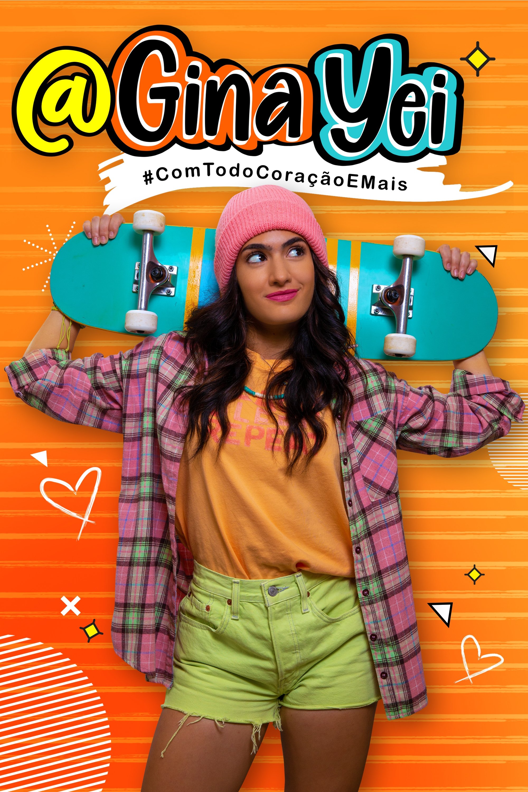 Poster de @Gina Yei: #ComTodoCoraçãoEMais