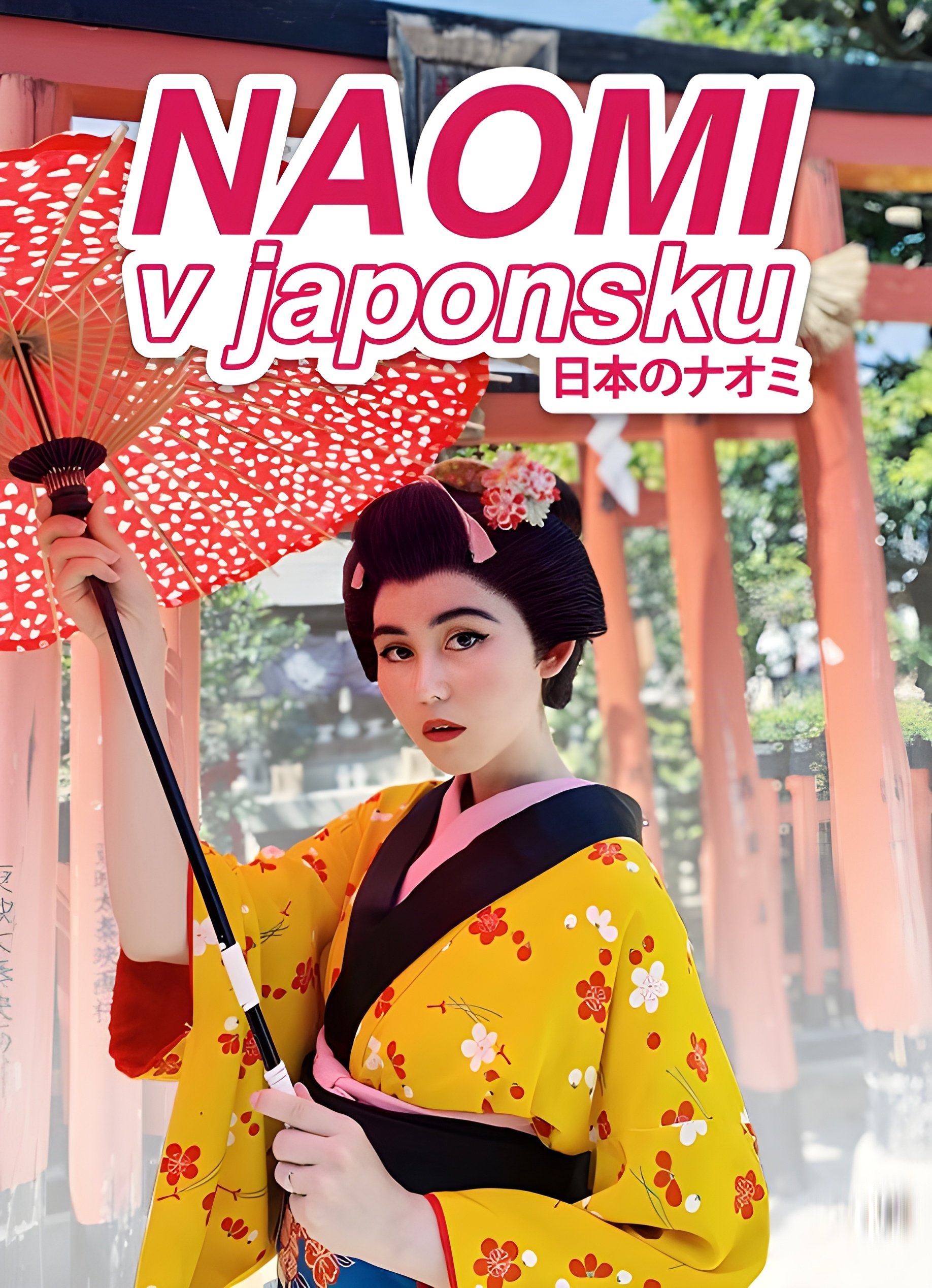 Poster de Naomi v Japonsku