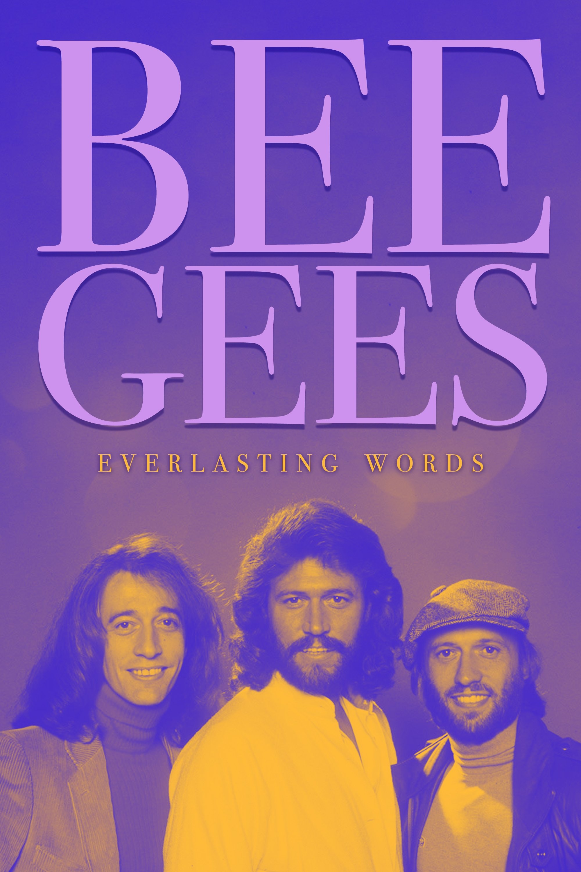 Affiche du film Bee Gees: Everlasting Words