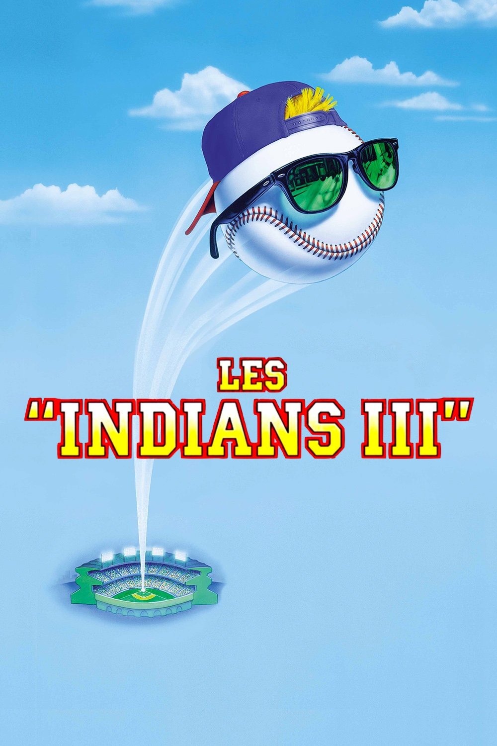 Affiche du film Les Indians III