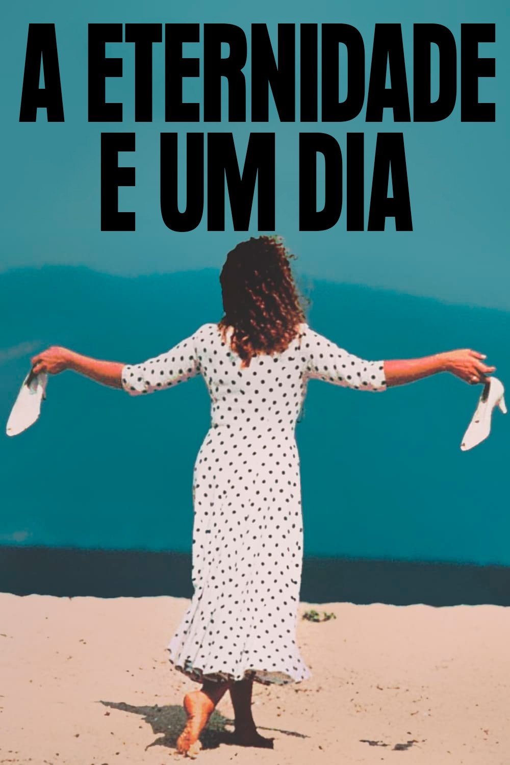 Poster de A Eternidade e Um Dia