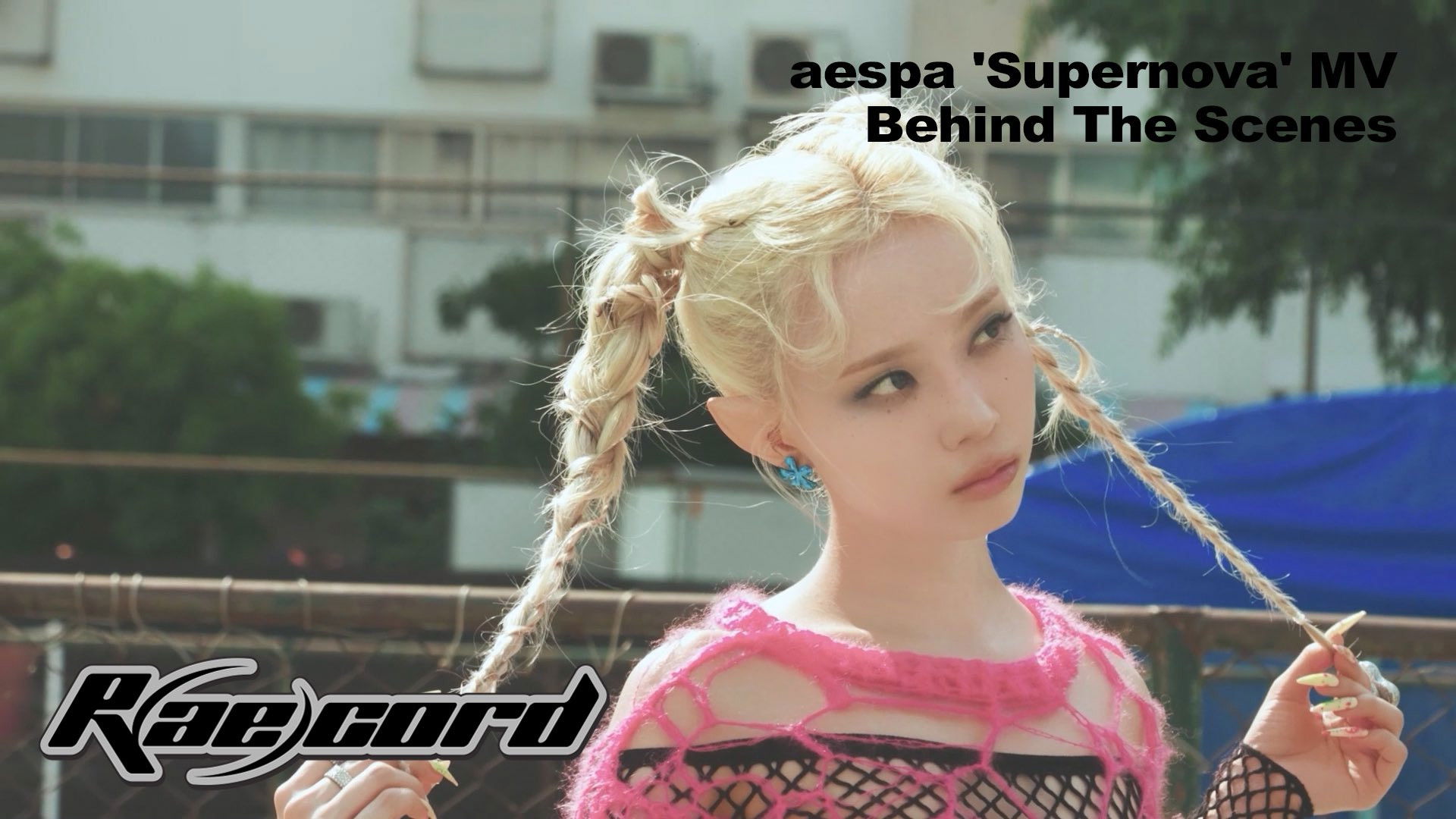‘Supernova’ MV Behind the Scenes
