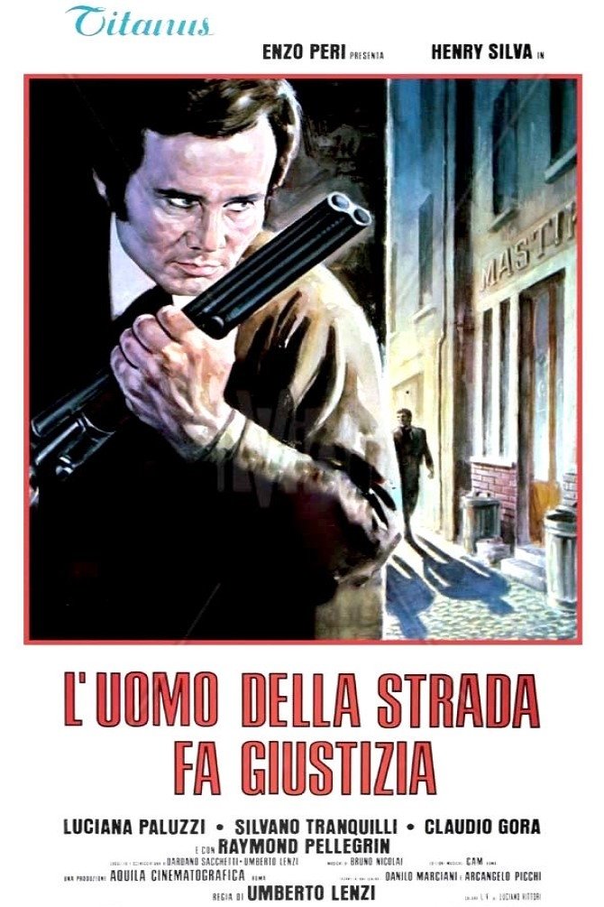 Affiche du film L'uomo della strada fa giustizia