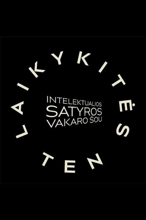 Poster de Laikykitės ten - Intelektualios satyros vakaro šou