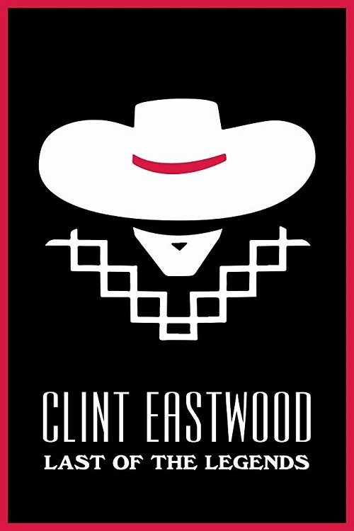 Poster de Clint Eastwood : la dernière des légendes