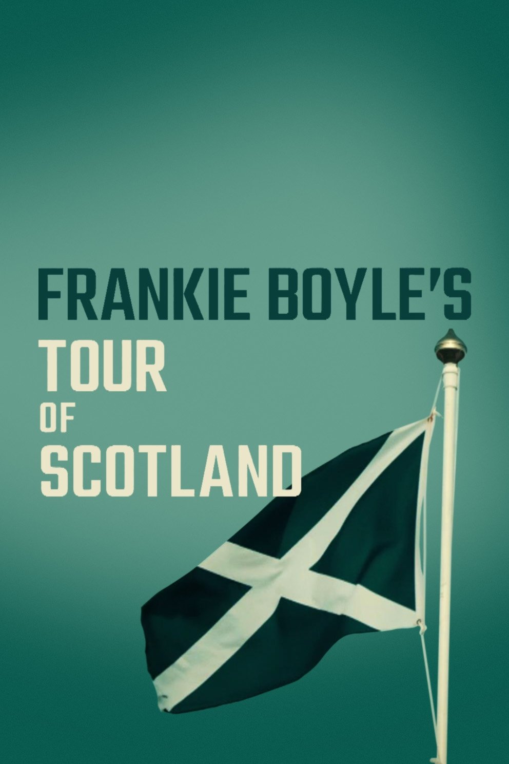 Poster de Frankie Boyle's Tour of Scotland