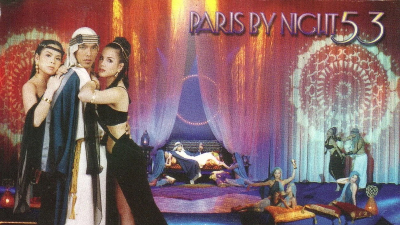 Paris By Night 53: Thiên Đường Là Đây