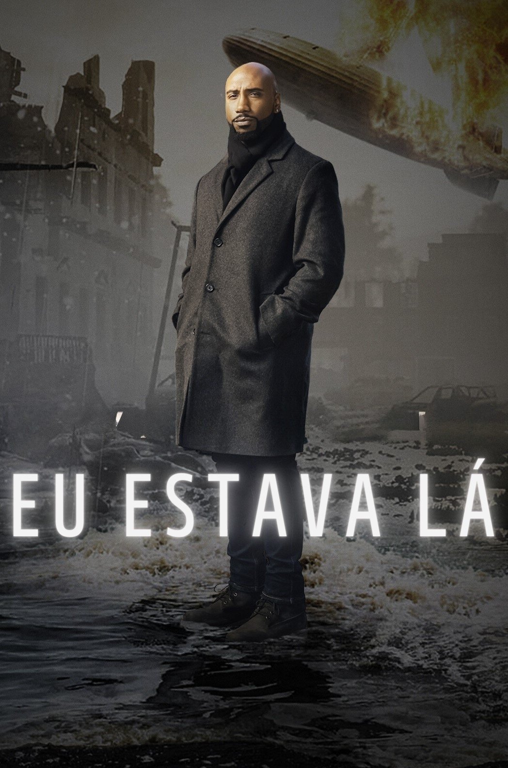Poster de Eu Estava Lá