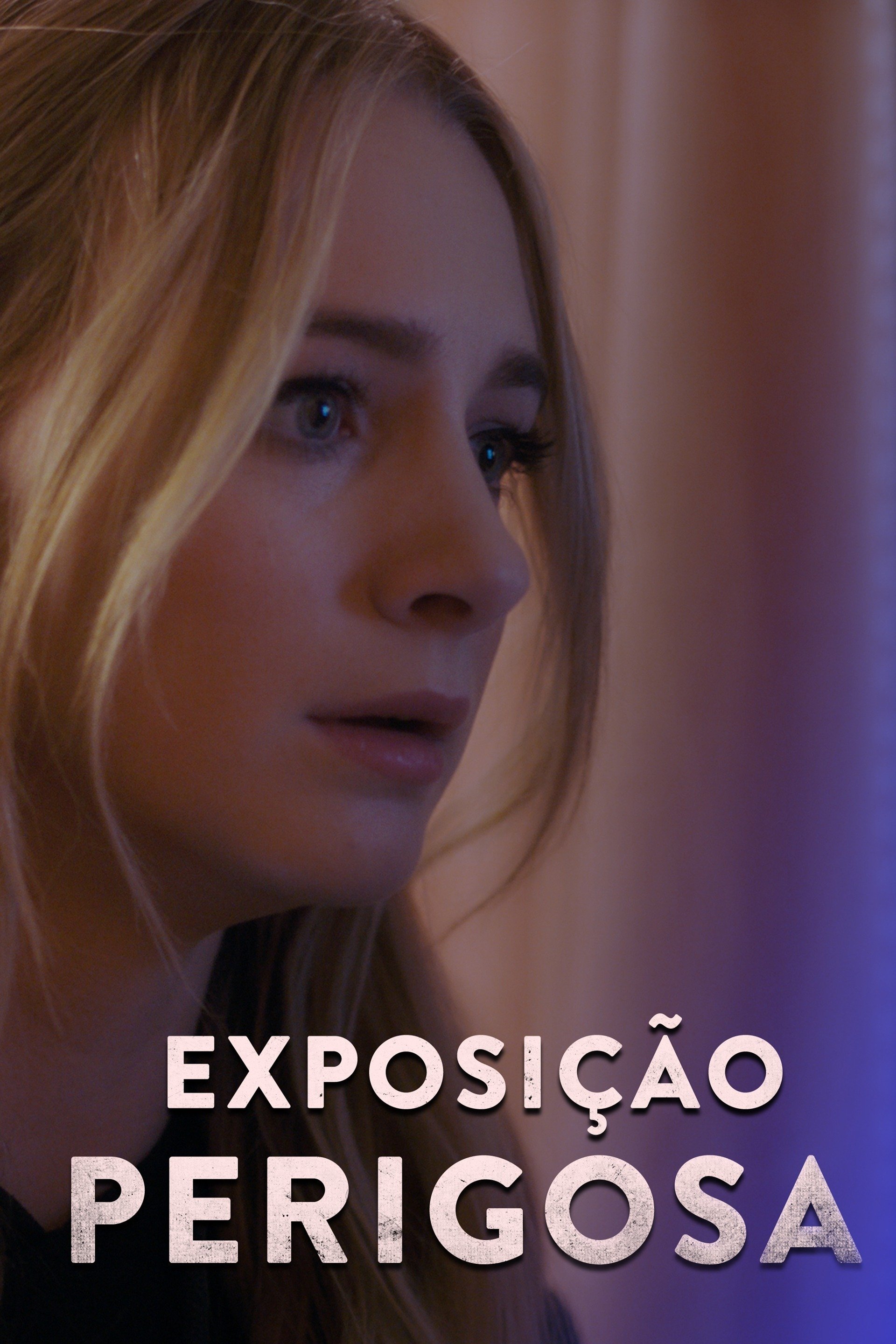 Poster de Exposição Perigosa