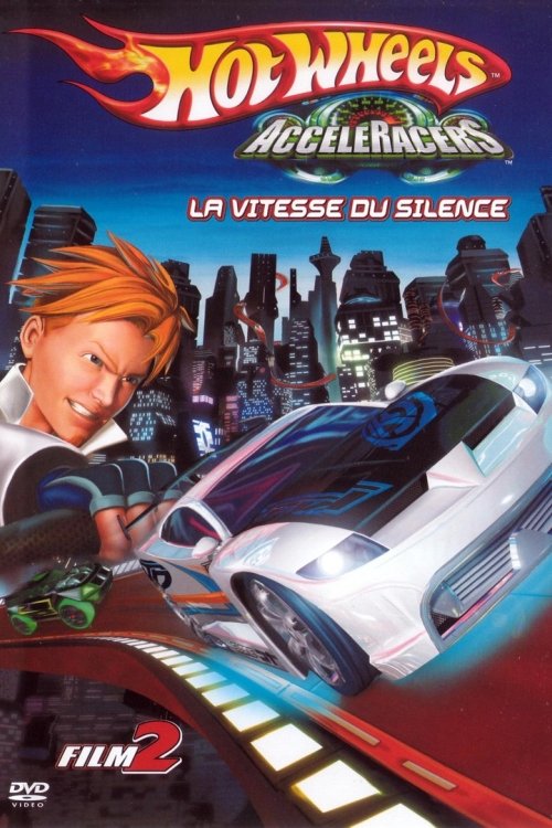Affiche du film Hot Wheels Acceleracers - La vitesse du silence