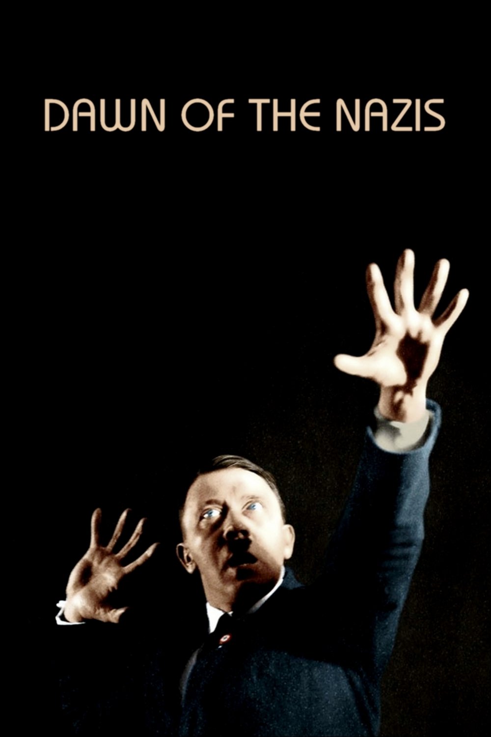 Affiche du film Dawn of the Nazis