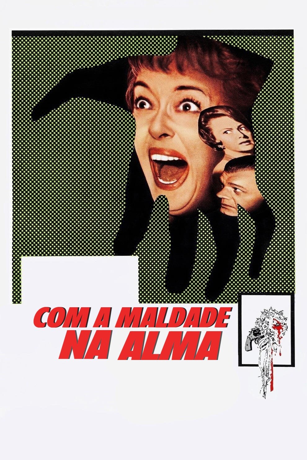 Poster de Com a Maldade na Alma
