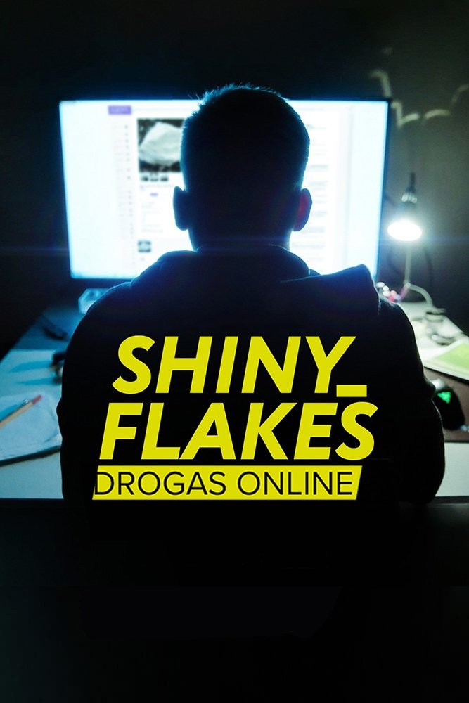 Poster de Shiny_Flakes: Drogas Online