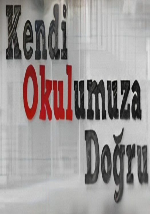 Poster de Kendi Okulumuza Doğru
