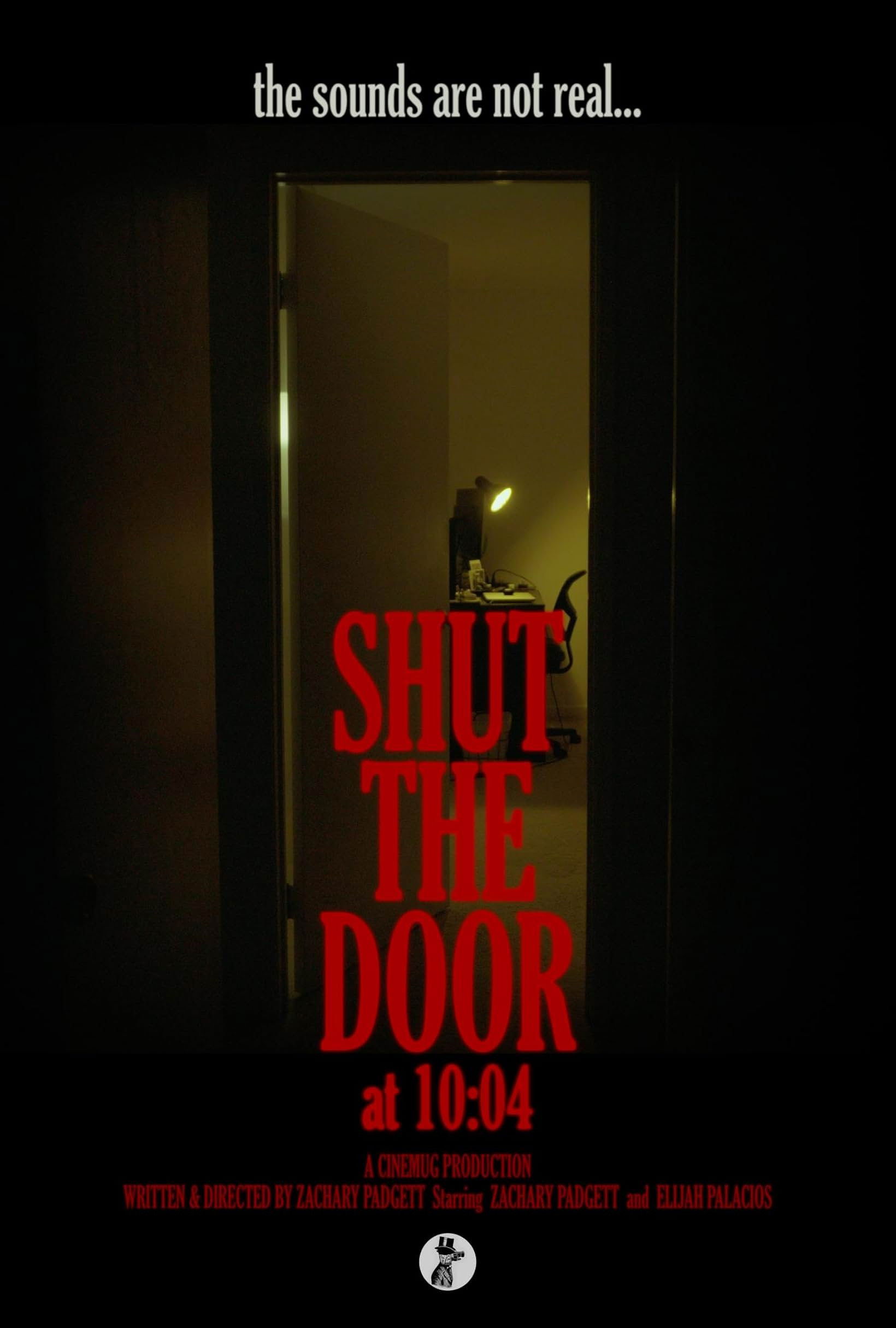 Poster de Shut the Door at 10:04
