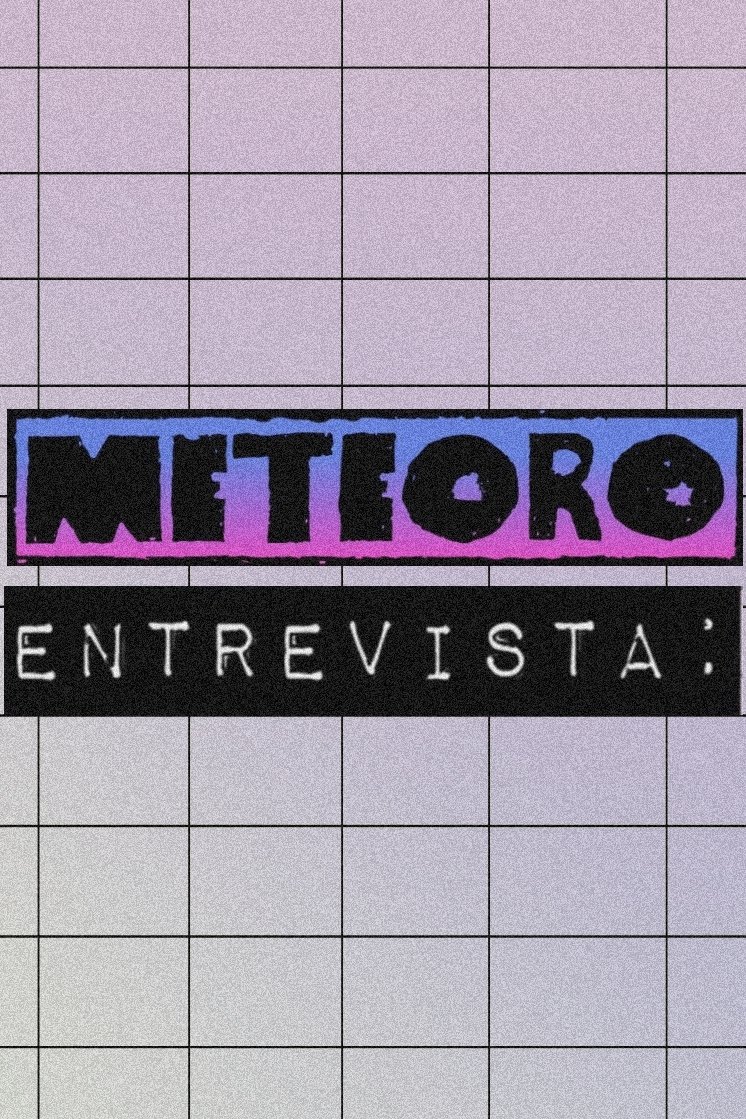 Poster de Meteoro Entrevista