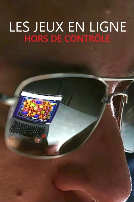 Poster de Les jeux en ligne hors de contrôle