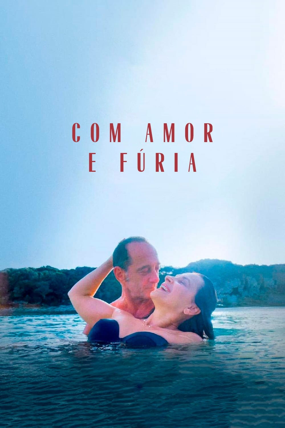 Poster de Com Amor e Fúria