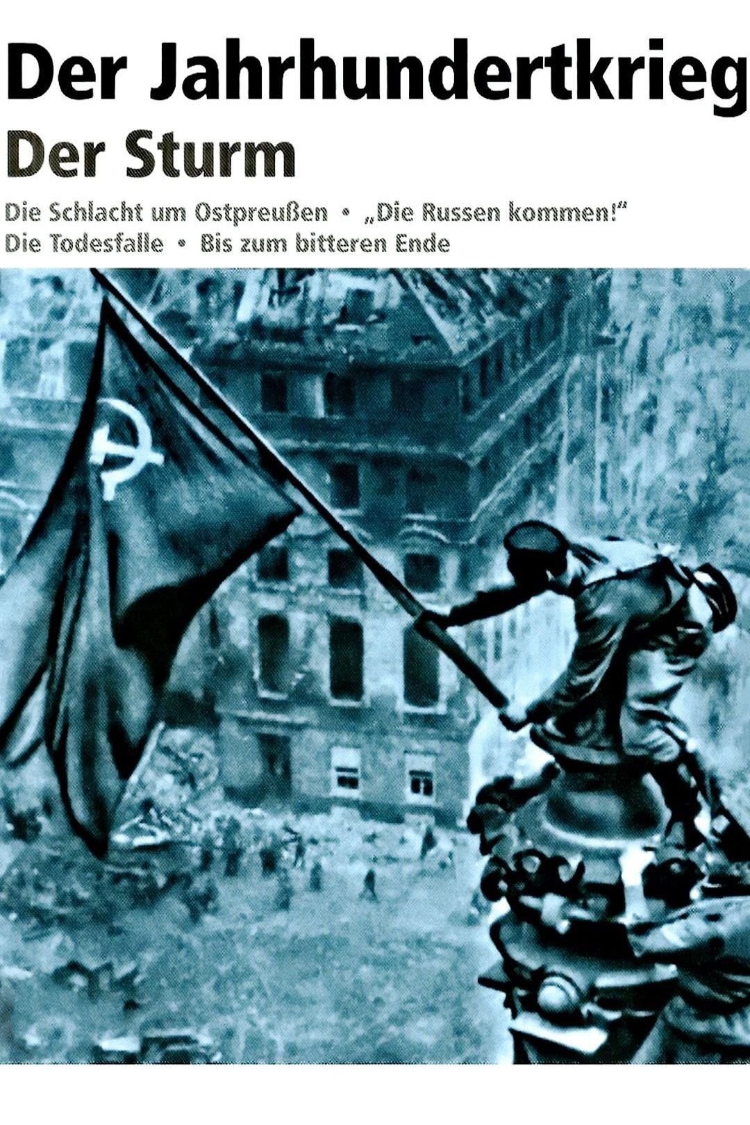 Poster de Der Jahrhundertkrieg: Der Sturm