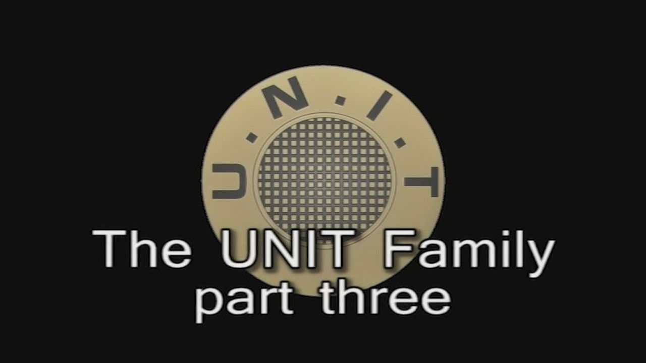 The UNIT Family (3)