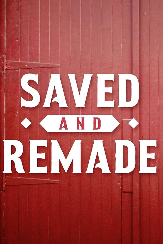 Poster de Saved and Remade