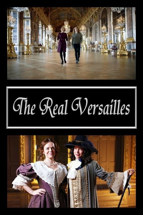 Affiche du film The Real Versailles