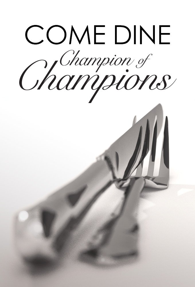 Poster de Come Dine Champion of Champions