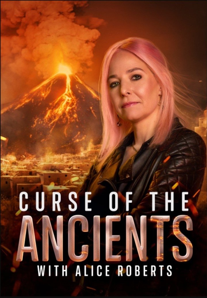 Poster de Curse of the Ancients with Alice Roberts